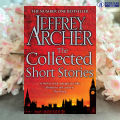 The Collected Short Stories - Jeffrey Archer. 