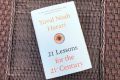 21 Lessons for the 21st Century - Yuval Noah Harari. 