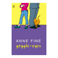 Goggle-Eyes - Anne Fine. 
