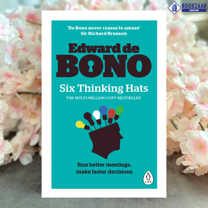 Six Thinking Hats - Edward De Bono