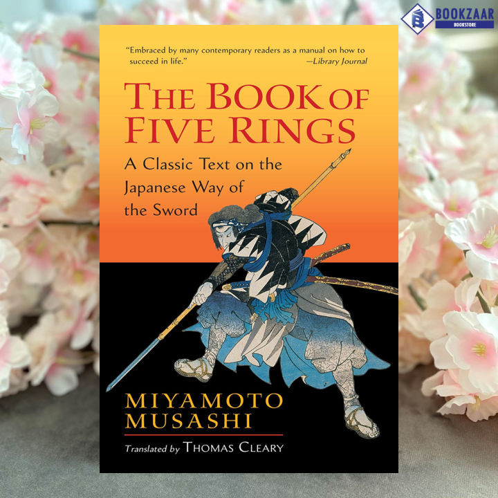 The Book of Five Rings - Miyamoto Musashi, Trans. By Thomas Cleary