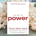 The Art of Power - Thich Nhat Hanh. 