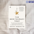 The Meritocracy Trap - Daniel Markovits. 