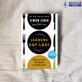 Leaders Eat Last - Simon Sinek. 