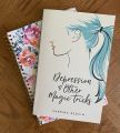 Depression & Other Magic Tricks - Sabrina Benaim. 