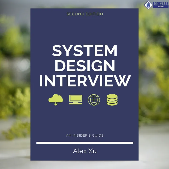 System%20Design%20Interview%202E:%20An%20Insider's%20Guide%20-%20Alex%20Xu%20-%20Image%202