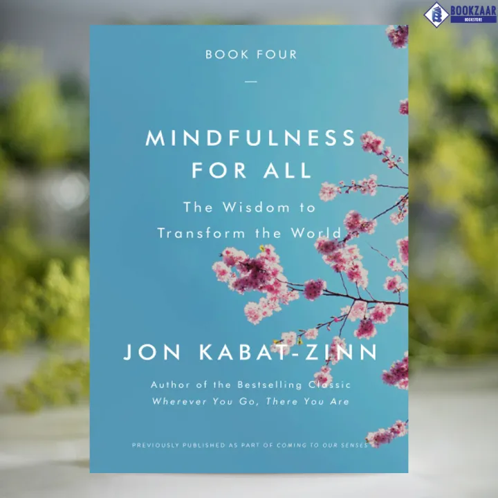 Mindfulness%20for%20All%20-%20Jon%20Kabat-Zinn%20-%20Image%202