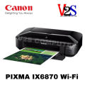(Preorder) Printer (Printer) Canon Pixma IX6870 WIFI Inkjet Wide-Format A3 with 1 set of genuine ink, 1 year warranty. 