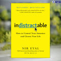 Indistractable - Nir Eyal. 