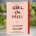 Girl in Pieces - Kathleen Glasgow. 