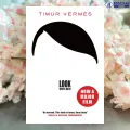 Look Who’s Back - Timur Vermes. 
