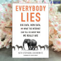 Everybody Lies - Seth Stephens-Davidowitz. 