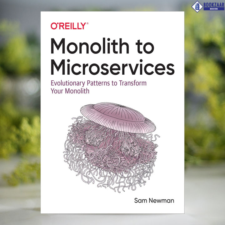 Monolith to Microservices - Sam Newman