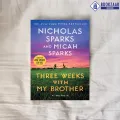 Three Weeks with My Brother - Nicholas Sparks, Micah Sparks. 