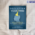 Declutter Your Mind - S.J. Scott, Barrie Davenport. 