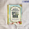 The Modern Witchcraft Spell Book - Skye Alexander. 