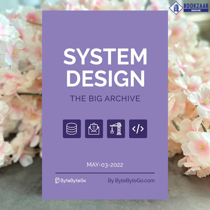System%20Design:%20The%20Big%20Archive%20-%20ByteByteGo%20-%20Image%203