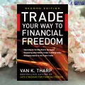 Trade Your Way to Financial Freedom - Van Tharp. 