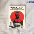 Sun and Steel - Yukio Mishima. 