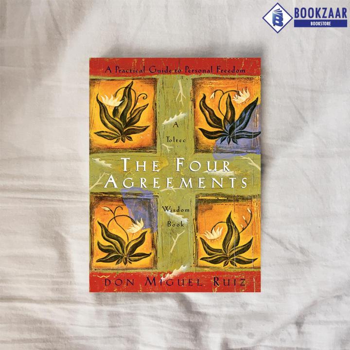 The Four Agreements - Don Miguel Ruiz