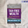 Tax-Free Wealth - Tom Wheelwright. 