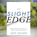 The Slight Edge - Jeff Olson. 