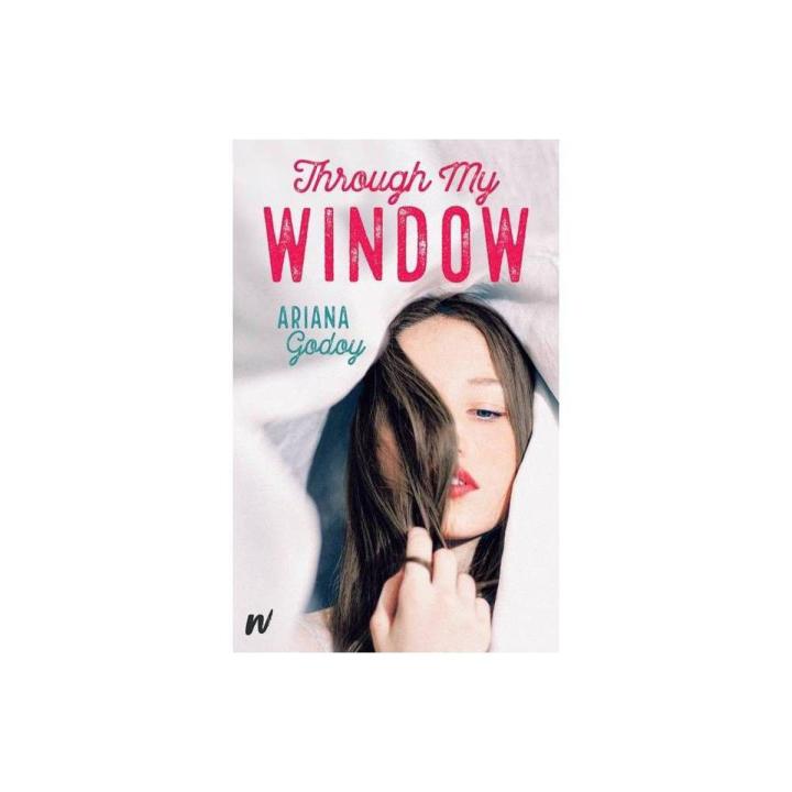 Through My Window - Ariana Godoy