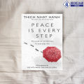 Peace Is Every Step - Thich Nhat Hanh. 