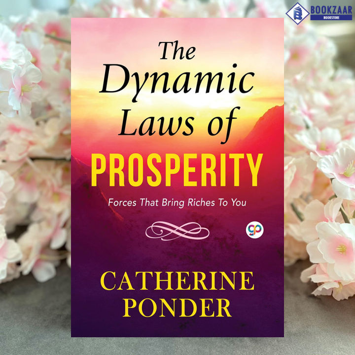 The Dynamic Laws of Prosperity - Catherine Ponder