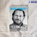 Trailblazer - Marc Benioff, Monica Langley. 