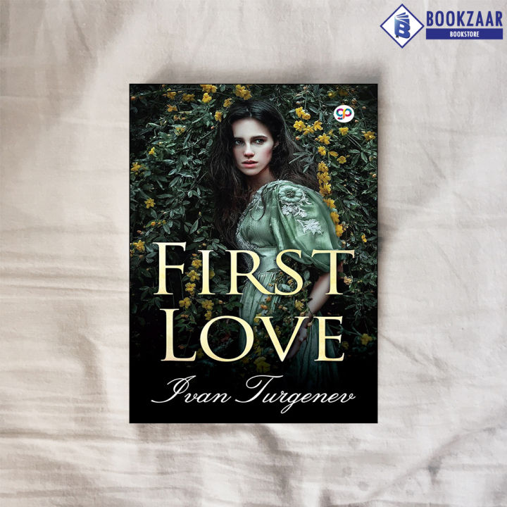 First love, and other stories - Ivan Sergeevich Turgenev