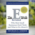 The E-Myth Revisited - Michael E. Gerber. 