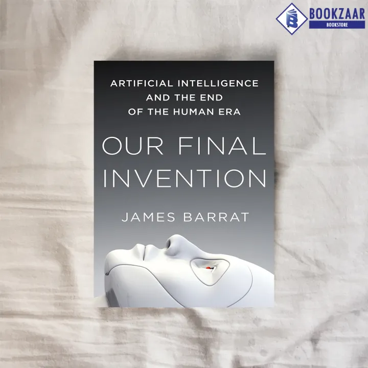 Our%20Final%20Invention%20-%20James%20Barrat%20-%20Image%203