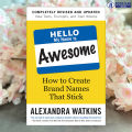 Hello, My Name is Awesome - Alexandra Watkins. 