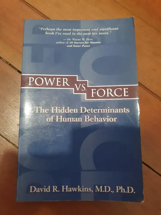 Power%20vs.%20Force%20-%20David%20R.%20Hawkins%20-%20Image%202
