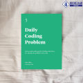Daily Coding Problem - Lawrence Wu, Alex Miller. 