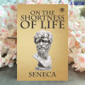 On the Shortness of Life - Seneca. 