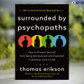 Surrounded by Psychopaths - Thomas Erikson. 