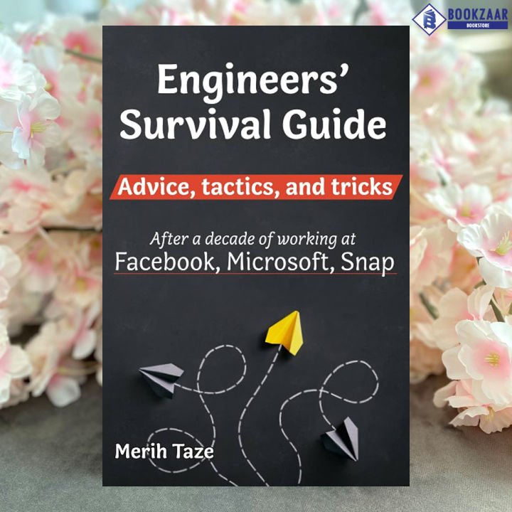 Engineers Survival Guide - Merih Taze