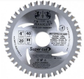 Multicutter Circular Saw Blade Super Cut(4"*40T). 