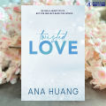 Twisted Love - Ana Huang. 