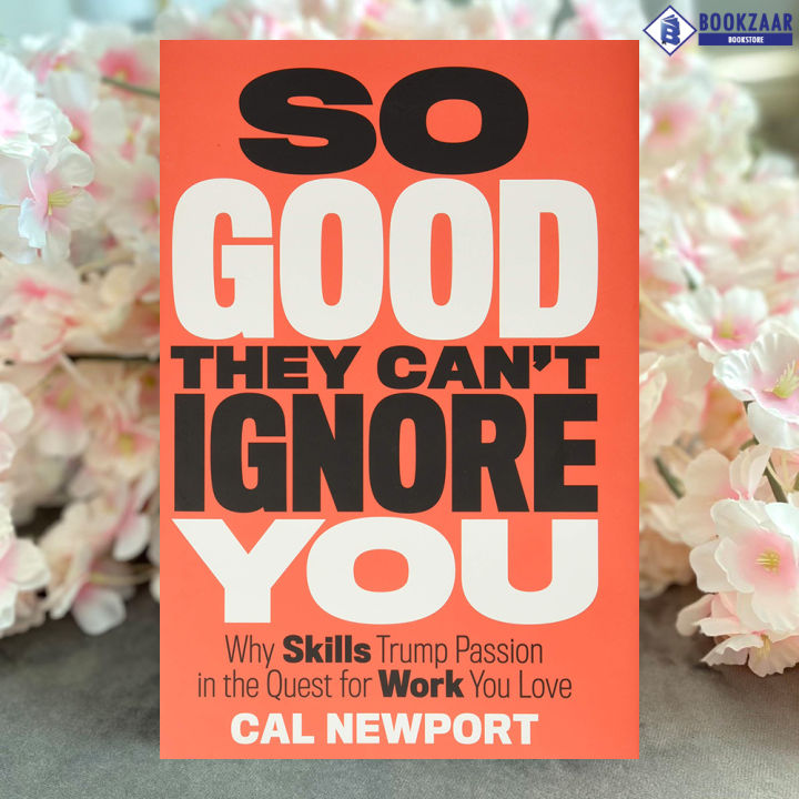 So%20Good%20They%20Can't%20Ignore%20You%20-%20Cal%20Newport%20-%20Image%203