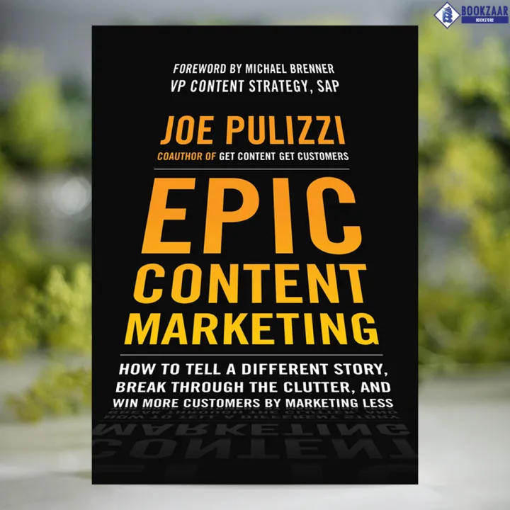 Epic%20Content%20Marketing%20-%20Joe%20Pulizzi%20-%20Image%203