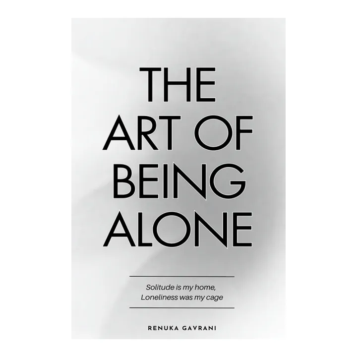 The%20Art%20of%20Being%20ALONE%20-%20Renuka%20Gavrani%20-%20Image%203
