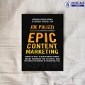 Epic Content Marketing - Joe Pulizzi. 