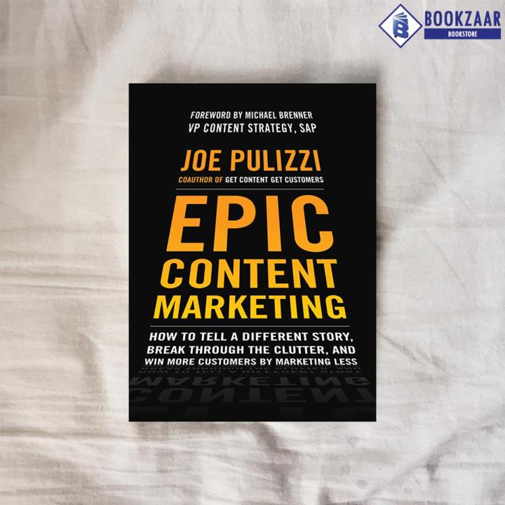 Epic Content Marketing - Joe Pulizzi