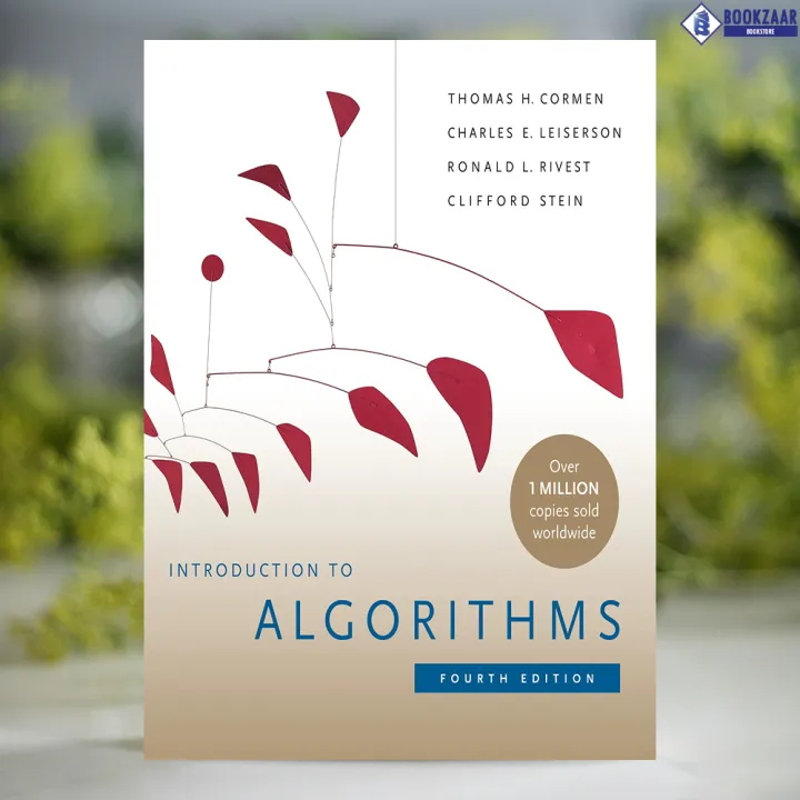 Introduction to Algorithms 4E - Thomas H. Cormen, Charles E. Leiserson, Ronald L. Rivest, Clifford Stein