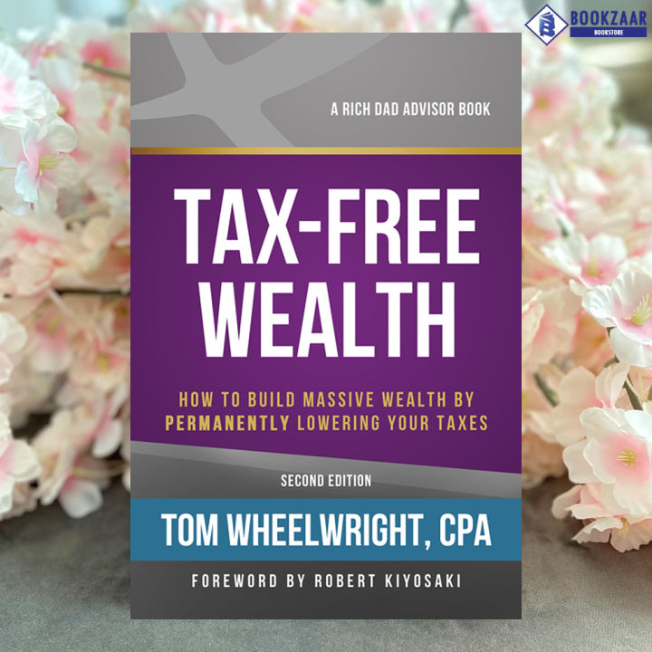 Tax-Free Wealth - Tom Wheelwright