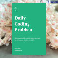 Daily Coding Problem - Lawrence Wu, Alex Miller. 