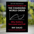 Principles for Dealing With the Changing World Order - Ray Dalio. 